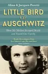 Little Bird of Auschwitz - Jacques Peretti