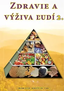 Zdravie a výživa ľudí 2 - Ján Keresteš, Peter Chlebo