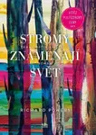 Stromy znamenají svět - Richard Powers