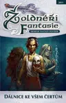 Žoldnéři fantasie 2 - Dálnice ke všem čertům
