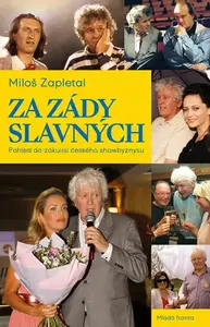 Za zády slavných - Miloš Zapletal