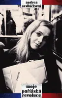 Moje pařížská revoluce - Andrea Sedláčková - e-kniha