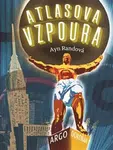 Atlasova vzpoura - Ayn Randová