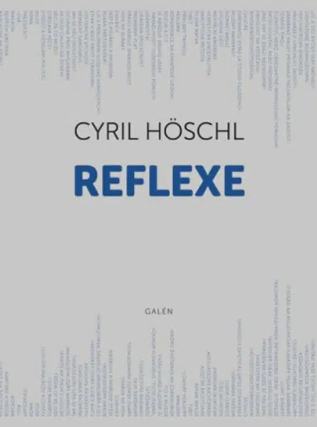 Reflexe - Cyril Höschl