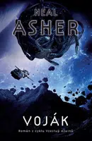 Voják - Vzestup Džainu 1 - Neal Asher