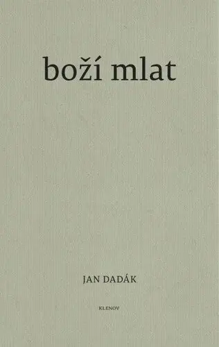 Boží mlat - Jan Dadák