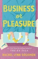 Business or Pleasure - Rachel Lynn Solomon