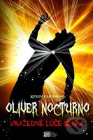 Oliver Nocturno 2: Vražedné lúče slnka - Kevin Emerson - kniha z kategorie Beletrie pro děti