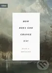 How Does God Change Us? - Dane Ortlund - kniha z kategorie Filozofie