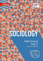 Aqa Alevel Sociology Student Book 2 4Th - Dave Aiken, Steve Chapman, Stephen Moore, Martin Holborn - kniha z kategorie Humanitní a společenské vědy