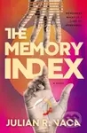 The Memory Index - Julian Ray Vaca - kniha z kategorie Sci-fi
