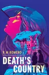 Death's Country - R. M. Romero - kniha z kategorie Pro děti