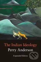 The Indian Ideology - Perry Anderson - kniha z kategorie Humanitní a společenské vědy