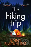 The Hiking Trip (An unforgettable must-read psychological thriller) - kniha z kategorie Thrillery
