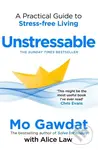 Unstressable (A Practical Guide to Stress-Free Living) - kniha z kategorie Motivace a seberozvoj