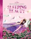 Sleeping Beauty (Best-Loved Classics) - Sarah Gibb