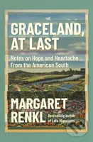 Graceland, At Last (Notes on Hope and Heartache From the American South) - kniha z kategorie Zdraví a životní styl