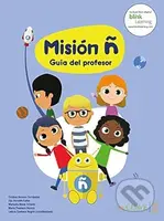 Mision n: Guia del profesor - Leticia Santana Negrín, Maria Pisonero Blanco, Manuela Mena Octavio - kniha z kategorie Jazykové učebnice a slovníky