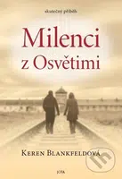 Milenci z Osvětimi - Keren Blankfeld - kniha z kategorie Společenská beletrie