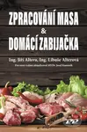 Zpracování masa & Domácí zabijačka - Jiří Altera, Libuše Alterová