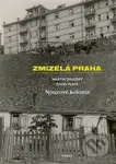 Zmizelá Praha-Nouzové kolonie - Martin Dolejský - kniha z kategorie Historie