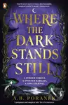 Where the Dark Stands Still - A.B. Poranek - kniha z kategorie Pro děti