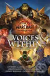 World of Warcraft: The Voices Within (Short Story Collection) - kniha z kategorie Fantasy