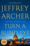 Turn a Blind Eye - Jeffrey Archer - kniha z kategorie Detektivky