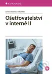 Ošetřovatelství v interně II - Lenka Slezáková - kniha z kategorie Sociální péče