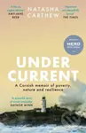 Undercurrent (A Cornish memoir of poverty and resilience, shortlisted for the Nero Book Awards 2023) - kniha z kategorie Beletrie