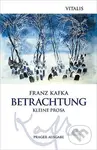 Betrachtung - Franz Kafka