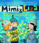 Mimi a Líza: Záhada vianočného svetla - Katarína Kerekesová, Katarína Moláková - kniha z kategorie Pohádky