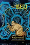 Jméno růže - Umberto Eco