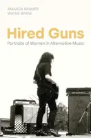 Hired Guns - Amanda Kramer, Wayne Byrne