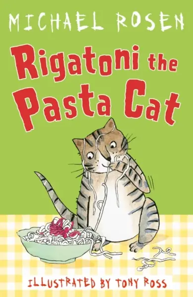 Rigatoni the Pasta Cat - Michael Rosen