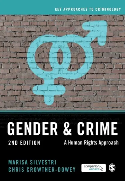 Gender and Crime - Chris Crowther-Dowey, Marisa Silvestri