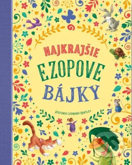 Najkrajšie Ezopove bájky - Stefania Leonardi Hartley - kniha z kategorie Pro děti