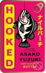 Hooked - Asako Yuzuki
