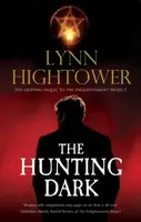 The Hunting Dark - Lynn Hightower