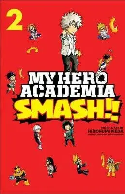My Hero Academia: Smash!!, Vol. 2 - Kóhei Horikoši, Neda Hirofumi