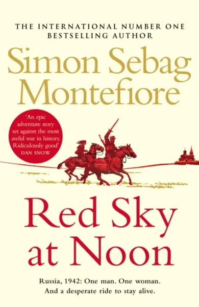 Red Sky at Noon - Simon Sebag Montefiore