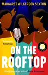 On the Rooftop - Margaret Wilkerson Sexton