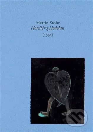 Hoteliér z Hodolan - Martin Stöhr