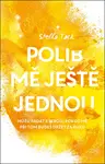 Polib mě ještě jednou
