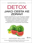 Mystický léčitel Detox jako cesta ke zdraví