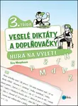 Veselé diktáty a doplňovačky 3. třída