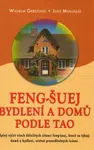 Feng-Šuej bydlení a domů podle Tao
