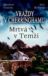 Vraždy v Cherringhamu Mrtvá v Temži