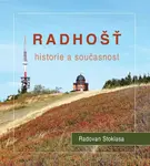 Radhošť Historie a současnost