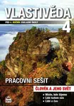 Vlastivěda 4 pro 4. ročník základní školy Pracovní sešit